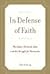 In Defense of Faith by Brog, David [Hardcover]