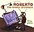 Roberto, The Insect Architect by Nina Laden (2000-09-02)