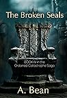 The Broken Seals (Ordained Catastrophe Book 4)