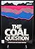 The Coal Question (An Impact Book)