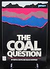 The Coal Question (An Impact Book) The Coal Question (An Impact Book)