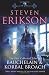 The Tales Of Bauchelain and Korbal Broach, Vol 1 by Steven Erikson (19-Aug-2010) Hardcover