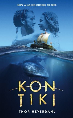 Kon-Tiki Media Tie-In edition by Heyerdahl, Thor (2013) Mass Market Paperback