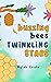 Buzzing Bees Twinkling Stars by Mylah Ericks