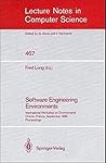 Software Engineering Environments: International Workshop on Environments, Chinon, France, September 18-20, 1989. Proceedings (Lecture Notes in Computer Science) by Fred Long (2008-06-13) Software Engineering Environments: International Workshop on Environments, Chinon, France, September 18-20, 1989. Proceedings (Lecture Notes in Computer Science) by Fred Long (2008-06-13)