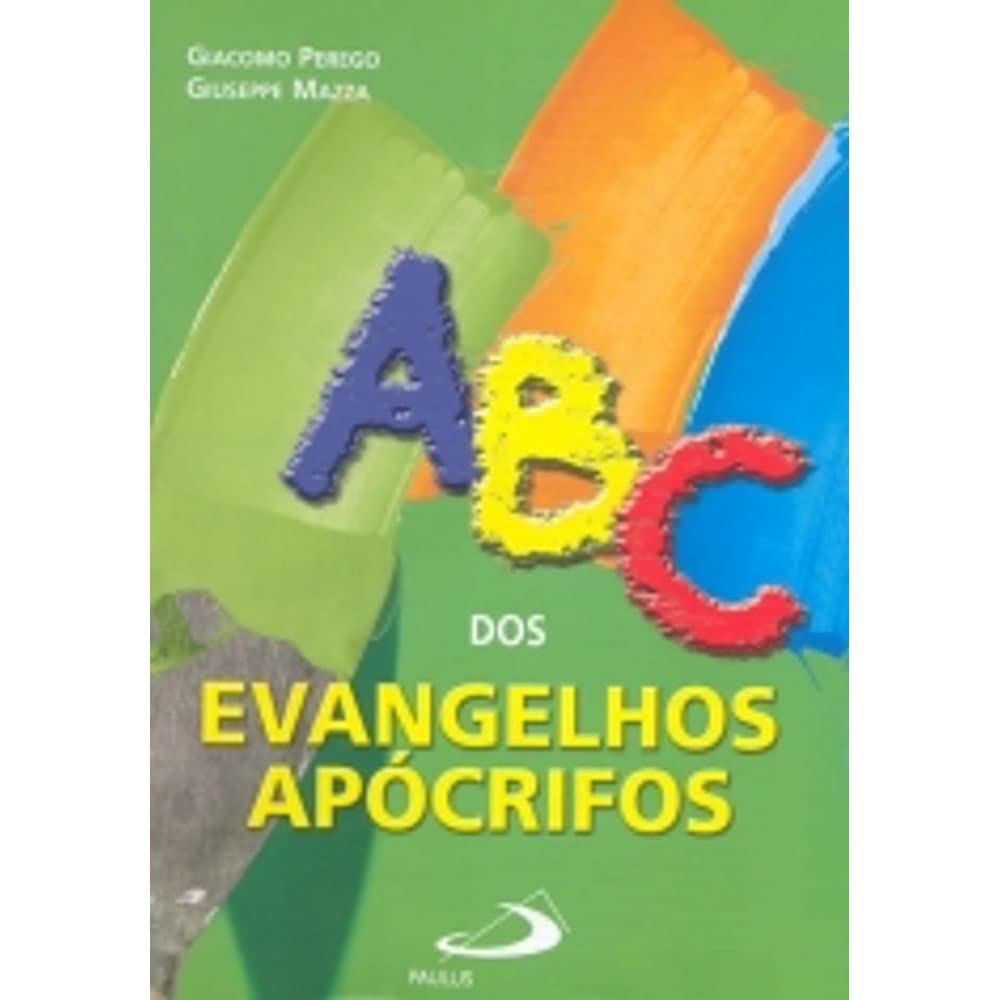 ABC dos Evangelhos Apócrifos (Portuguese Edition)