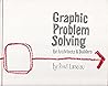 Graphic problem solving for architects & builders Graphic problem solving for architects & builders