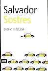 Escric molt bé
