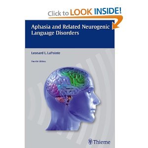 Leonard LaPointe'sAphasia and Related Neurogenic Language Disorders [Hardcover](2011)