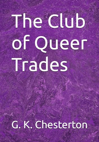 The Club of Queer Trades