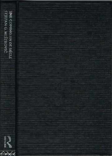 The coming fin de siècle: An application of Durkheim's sociology to modernity and postmodernism (Hardcover)