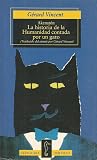 La historia de la humanidad contada por un gato