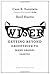 By Cass R. Sunstein Wiser: Getting Beyond Groupthink to Make Groups Smarter [Hardcover]