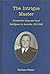 The Intrigue Master: Commander Long and Naval Intelligence in Australia, 1913-1945 by Barbara Winter (1995-08-31)
