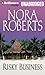 Risky Business by Nora Roberts (November 20,2012) by Nora Roberts