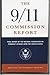 The 9/11 Commission Report: Final Report of the National Commission on Terrorist Attacks Upon the United States