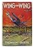Rare Wing For Wing. Air Combat Stories For Boys #3 [Hardcover] Burtis, Thomson