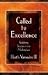 Called to Excellence by Heeth, III Varnedoe (2006-07-30)