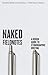 Naked Fieldnotes: A Rough Guide to Ethnographic Writing