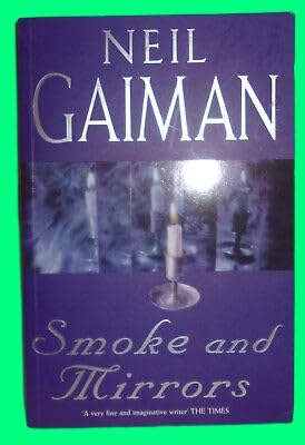 Smoke and Mirrors