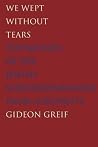 We Wept Without T...