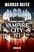 VAMPIRE CITY N°1: Schere, Pflock, Vampir (German Edition)