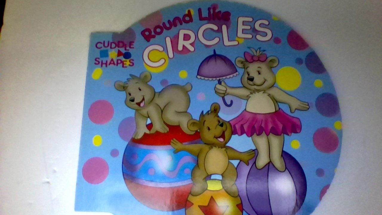 Cuddle Shapes Round Like Circles (Hardcover)