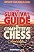 The Survival Guide to Competitive Chess: Improve Your Results Now! by John Emms (30-Jun-2006) Paperback