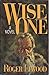 Wise One by Roger Elwood (1991-10-05)