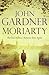 Moriarty by John Gardner (2009-08-06)