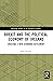 Brexit and the Political Economy of Ireland (Routledge Studies in the European Economy)