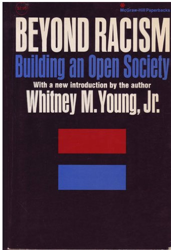 Beyond Racism, Building an Open Society (Paperback)