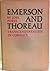 Emerson and Thoreau; transc...