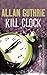 Kill Clock