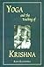 Yoga and the Teaching of Krishna by Ravi Ravindra (2000-11-04)