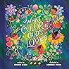What Color Is God's Love? by Xochitl Dixon