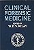 Clinical Forensic Medicine