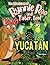 The adventures of Rynnie Roo and Tater Too! Yucatan (Rynnie Roo's Adventures)
