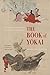 The Book of Yokai: Mysterious Creatures of Japanese Folklore by Michael Dylan Foster(2014-01-07)