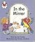 In the Mirror (The Story Box, Level 1, Set A)