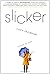 Slicker