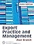 Export Practice and Management by Alan Branch (2005-11-25)