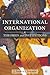 By J. Samuel Barkin - International Organization: 1st (first) Edition
