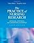 The Practice of Nursing Res...