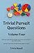 Trivial Pursuit Questions V...