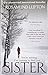 Sister by Rosamund Lupton (2010-09-02)
