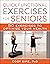 Quick Functional Exercises for Seniors by Cody Sipe
