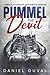 Pummel the Devil: A Biblical Foundation for Spiritual Warfare