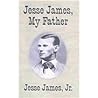 Jesse James, My F...