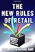 The New Rules of Retail: Competing in the World's Toughest Marketplace by Lewis, Robin, Dart, Michael unknown Edition [Hardcover(2010)]